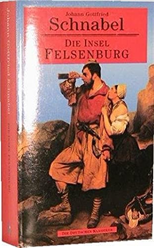 Imagen de archivo de Die Insel Felsenburg a la venta por Vashon Island Books