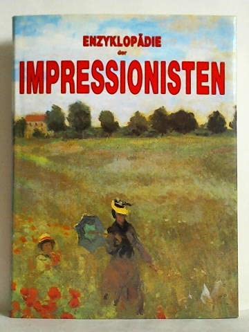Enzyklopädie der Impressionisten