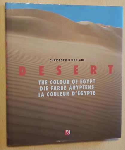 Imagen de archivo de Desert: the Colour of Egypt a la venta por Ammareal