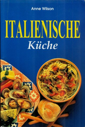 Imagen de archivo de Italienische Kuche (German Edition) a la venta por ThriftBooks-Dallas