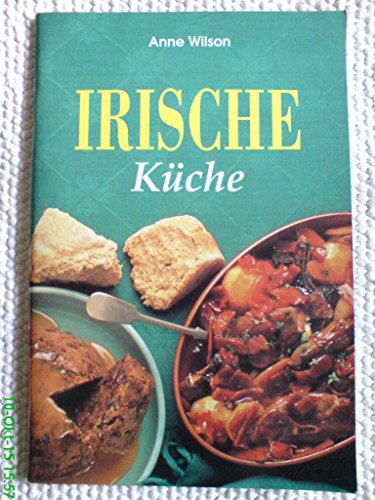 Irische KÃ¼che [Perfect Paperback] unbekannt - Unknown Author