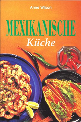 Beispielbild für Mexikanische Küche zum Verkauf von medimops