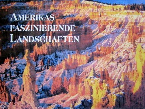Beispielbild fr Amerikas faszinierende Landschaften. zum Verkauf von Bojara & Bojara-Kellinghaus OHG