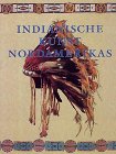 Beispielbild fr Indianische Kunst Nordamerikas. zum Verkauf von medimops