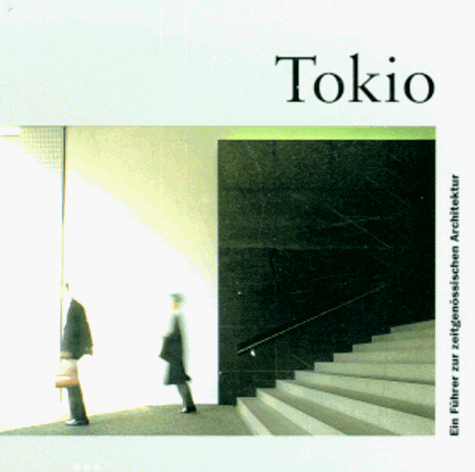 9783895082788: Tokyo (Architecture Guides)