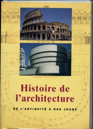 Imagen de archivo de Historie De L'architecture De L'antiquite a Nos Jours a la venta por GF Books, Inc.
