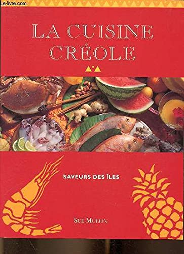 9783895083433: La Cuisine Crole: Saveurs des les