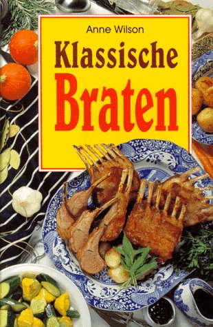 Beispielbild fr Klassische Braten zum Verkauf von medimops