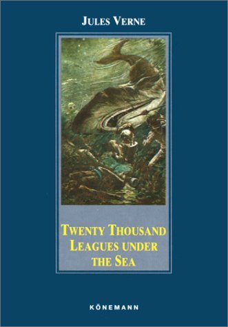 Twenty Thousand Leagues Under the Sea (Konemann Classics) - Verne, Jules