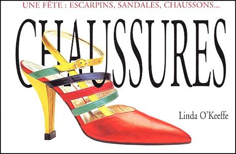 Beispielbild fr Chaussures. Une Fete: Escarpins, Sandales, Chaussons (Photographies d'Andreas Bleckmann) zum Verkauf von Ammareal