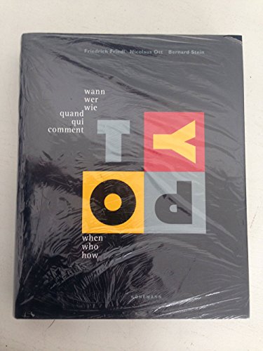 Typography: When Who How/Typographie: Wann Wer Wie/Typographie: Quand Qui Comment