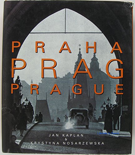 Praha: Le Siécle Turbulent; Prag: Das Turbulente Jarhundert; Prague: The Turbulent Century