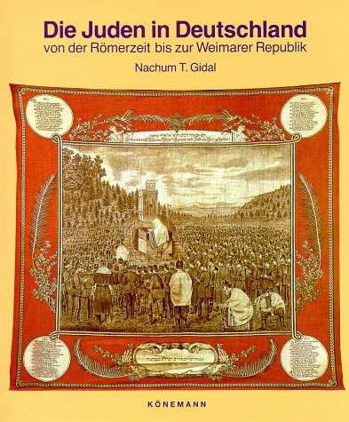 Stock image for Die Juden in Deutschland, von der Rmerzeit bis zur Weimarer Republik for sale by MusicMagpie