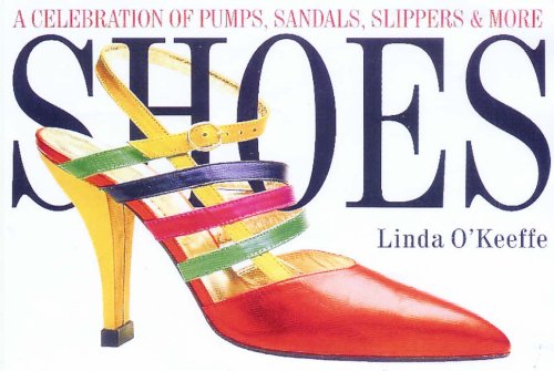 Beispielbild fr Shoes: A Celebration of Pumps, Sandals, Slippers and More zum Verkauf von WorldofBooks
