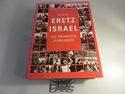 Eretz Israel : Das 20. Jahrhundert. - Naor, Mordekhai
