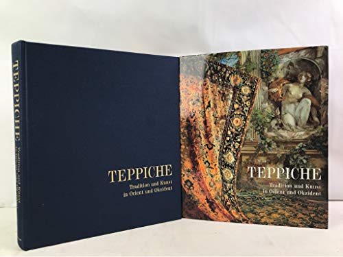 Stock image for Teppiche.Tradition und Kunst in Orient und Okzident for sale by medimops