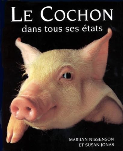 9783895086021: Le Cochon dans tous ses tats