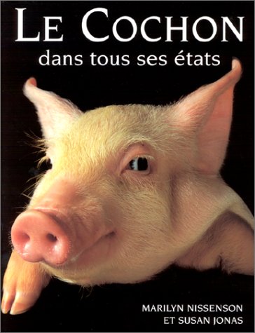 Stock image for Le Cochon dans tous ses tats for sale by Ammareal