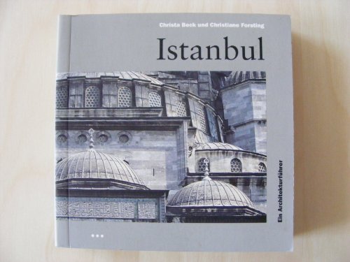 Beispielbild fr Istanbul. Ein Architekturfhrer. zum Verkauf von Buchhandlung&Antiquariat Arnold Pascher
