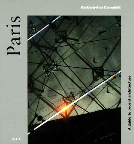 9783895086427: Paris: a Guide to Recent Architecture (Architectural Guides)