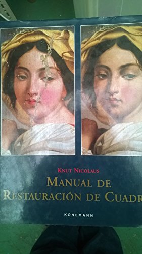 Beispielbild fr Manual de restauracion de cuadros. zum Verkauf von Iridium_Books