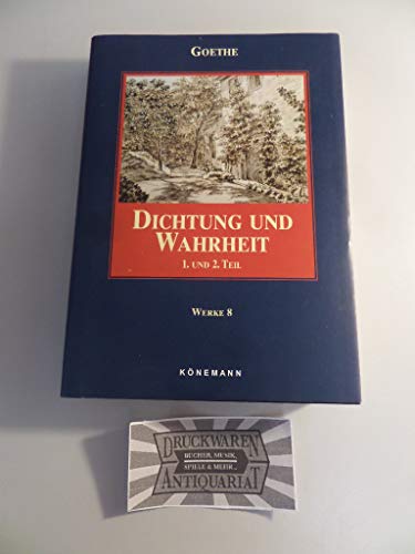 Beispielbild fr Dichtung Und Wahrheit, I & II: Volume 8 zum Verkauf von Powell's Bookstores Chicago, ABAA