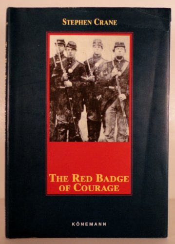 Beispielbild fr The Red Badge of Courage. An Episode of the American Civil War (Konemann Classics) zum Verkauf von medimops