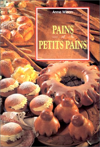 Stock image for Pains, petits pains et biscuits for sale by The Book Garden
