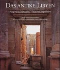 9783895088438: das-antike-libyen-vergessene-statten-des-romischen-imperiums