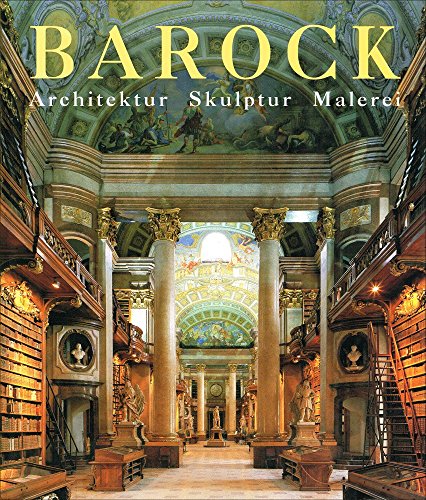 9783895089169: Die Kunst des Barock: Architektur, Skulptur, Malerei