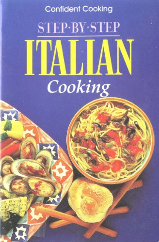 Imagen de archivo de Step by step Italian Cooking a la venta por WorldofBooks
