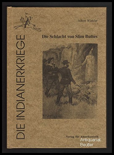 Beispielbild fr Die Schlacht von Slim Buttes (Die Indianerkriege) zum Verkauf von Studibuch