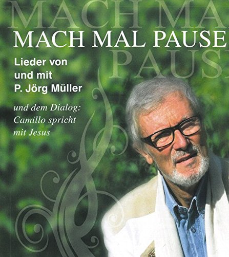 Stock image for Mach mal Pause: Lieder aus dem christlichen Leben for sale by medimops