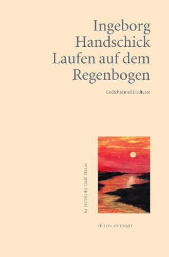 Imagen de archivo de Laufen auf dem Regenbogen: Gedichte und Liedtexte a la venta por medimops
