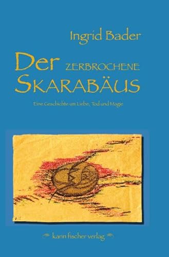 9783895147791: Der zerbrochene Skarabus