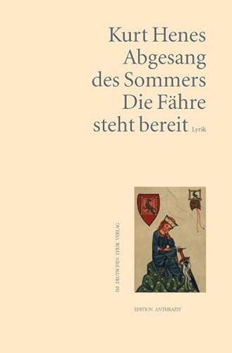 9783895149740: Abgesang des Sommers die Fhre steht bereit: Lyrik