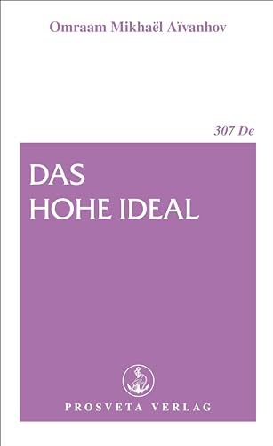 Beispielbild fr Das hohe Ideal -Language: german zum Verkauf von GreatBookPrices