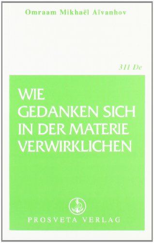 Beispielbild fr Wie Gedanken sich in der Materie verwirklichen -Language: german zum Verkauf von GreatBookPrices