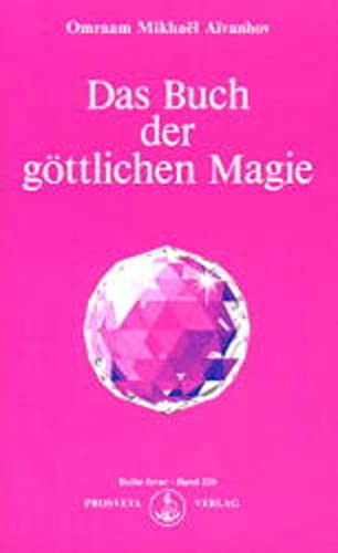Beispielbild fr Das Buch der gttlichen Magie. (Reihe Izvor Band 226) zum Verkauf von Versandantiquariat BUCHvk