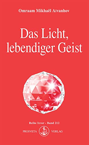 Beispielbild fr Das Licht, lebendiger Geist -Language: german zum Verkauf von GreatBookPrices