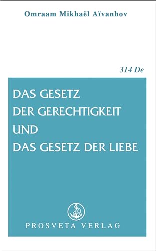 Imagen de archivo de Das Gesetz der Gerechtigkeit und das Gesetz der Liebe a la venta por GreatBookPrices