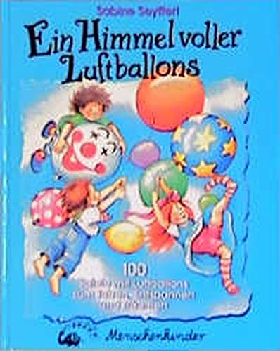 Beispielbild fr Ein Himmel voller Luftballons. Spiele mit Luftballons zum Toben, Entspannen und Tr�umen zum Verkauf von Wonder Book