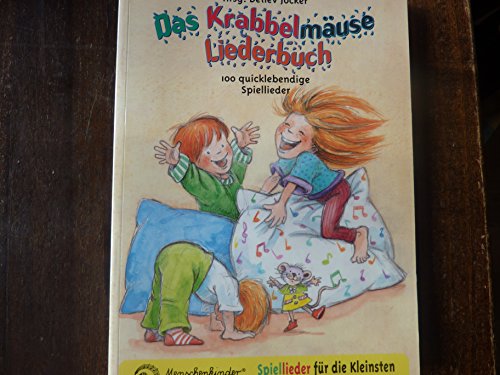 Stock image for Das Krabbelmuse Liederbuch: 100 quicklebendige Lieder fr die Kleinen for sale by medimops