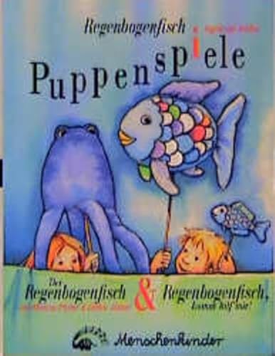 Regenbogenfisch Puppenspiele - Bebber, Ingid von, Pfister, Marcus