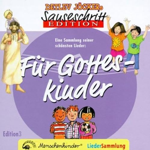 Beispielbild fr Sauseschritt Edition: Fr Gotteskinder: Eine Sammlung seiner schnsten Lieder zum Verkauf von medimops