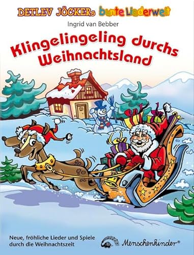 Beispielbild fr Klingelingeling durchs Weihnachtsland: Neue Lieder durch die Advents- und Weihnachtszeit zum Verkauf von medimops