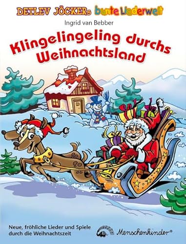 Stock image for Klingelingeling durchs Weihnachtsland: Neue Lieder durch die Advents- und Weihnachtszeit for sale by medimops