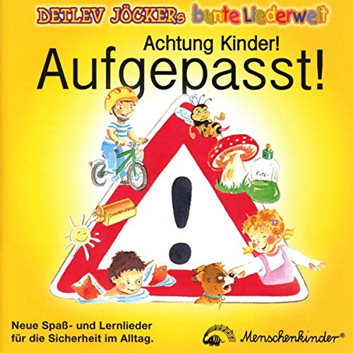 Beispielbild fr Achtung Kinder! Aufgepasst! zum Verkauf von medimops