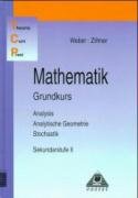 9783895172083: Mathematik. Analysis, Analytische Geometrie, Stochastik. Sekundarstufe II: Grundkurs mit Erweiterungen und Vertiefungen