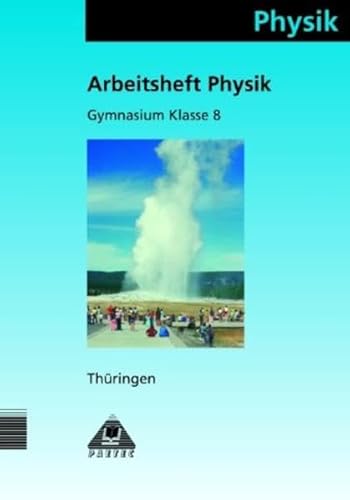 Beispielbild fr Duden Physik - Gymnasium Thringen / 8. Schuljahr - Arbeitsheft - Bisherige Ausgabe zum Verkauf von Buchpark